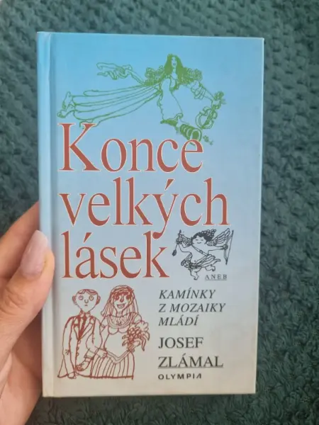Konce velkých lásek - Josef Zlámal
