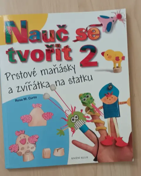 Kniha Nauč se tvořit 2 - Prstové maňásky a zvířátka