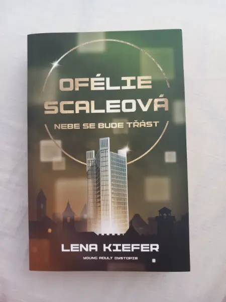 Ofélie Scaleová - Nebe se bude třást - Lena Kiefer