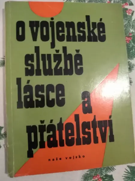 Kniha O vojenské službě, lásce a přátelství