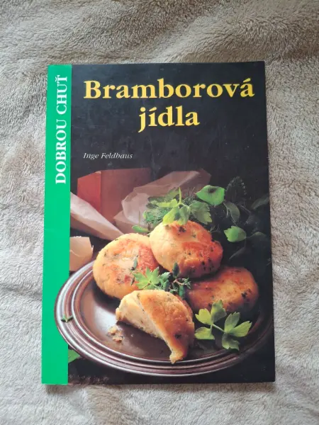 Kuchařka Bramborová jídla - Inge Feldhaus