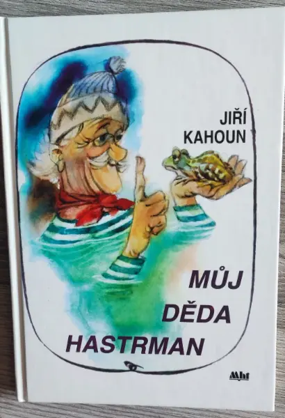 Kniha Můj děda hastrman 