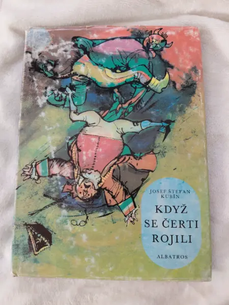 Josef Štefan Kubín: Když se čerti rojili