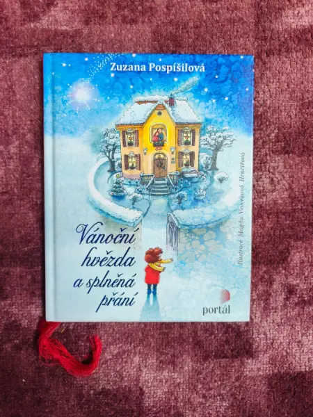 Vánoční hvězda a splněná přání - Zuzana Pospíšilová