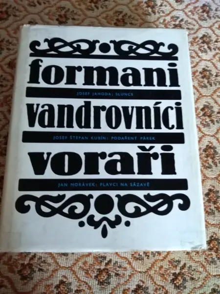 Formani, vandrovníci, voraři (Odeon 1988)
